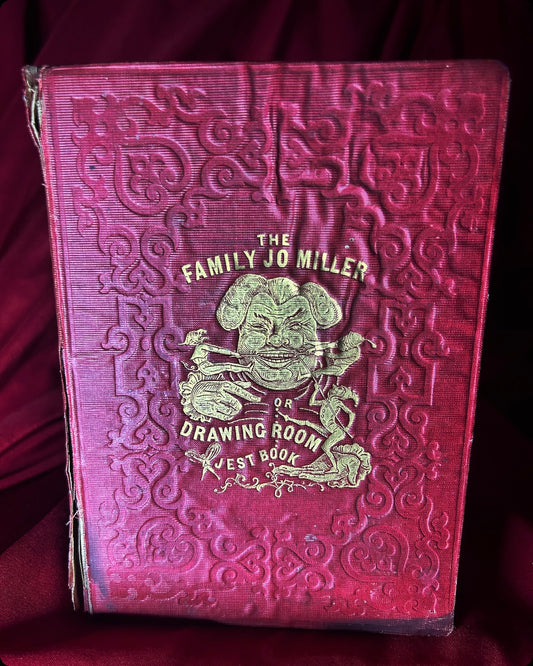 The Family Jo: Miller; A Drawing Room Jest Book